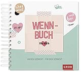 Wenn-Buch für dich: An dich gedacht, für dich gemacht